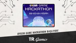 OYGEM Hackathon Başlıyor!